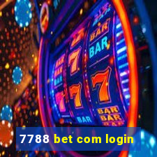 7788 bet com login